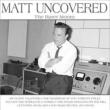 Matt Uncovered -The Rarer Monro