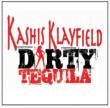 Dirty Tequila (Club Florgazm Dance Remixes & More)