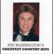 Jon Washington' s Greatest Country Hits