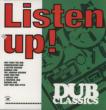 Listen Up!: Dub Classics