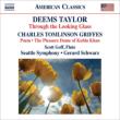 Taylor Through The Looking Glass, C.T.Griffes Poem, etc : Schwarz / Seattle Symphony Orchestra