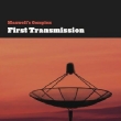 First Transmission