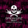 BREAKERZ BEST `SINGLE COLLECTION`