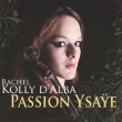 Sonatas For Solo Violin: Rachel Kolly D' alba