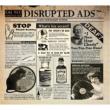 Disrupted Ads