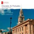 Chorales & Preludes: Stout(Br)Earis / Asmf Choral Scholars