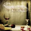 Days Of Wine And Roses