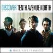 Discover Tenth Avenue North