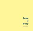 Take It Easy