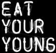 Eat Your Young