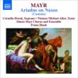 Arianna in Nasso : F.Hauk / Simon Mayr Chorus & Ensemble, C.Horak, T.M.Allen