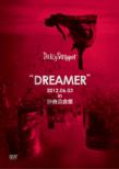 Live DVD Dreamer 2012.06.03 In Shibuya Koukaidou