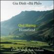 Que Huong (Homeland )