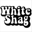 White Shag