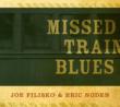 Missed Train Blues