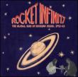 Rocket Infinity: Global Rise Of Rocking Music 1942