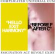 Hello Exit Harmony / Before F After C