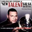And La New Talent Salsa Orchestra -Feat.Ismael Miranda