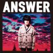 Answer (+DVD)[First Press Limited Edition]