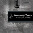 Wanted In Texas