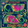 16） Dexter Story 『Seasons』