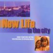 New Life In The City