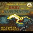 Baby & The Bathwater