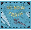 No Moon Train
