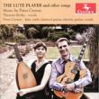 The Lute Player & Other Songs: T.bothe(Vo)Croton(Lute, G)