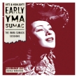 Early Yma Sumac: The Imma Sumack Sessions