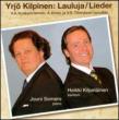 Songs: Kilpelainen(Br)Somero(P)