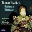 Anthems & Madrigals: Rooley / Consort Of Musicke Kirkby Tubb Etc