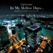 In My Mellow Days-Nightscapes-