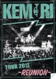 TOUR 2012 `REUNION`