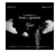 Love And Groove: Live At The Place
