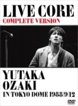 LIVE CORE S `YUTAKA OZAKI LIVE IN TOKYO DOME 1988.9.12