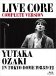 LIVE CORE S `YUTAKA OZAKI LIVE IN TOKYO DOME 1988.9.12 (Blu-ray)