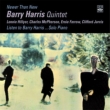 Newer Than New / Listen To Barry Harris ...Solo Piano