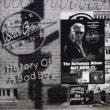 History Of A Bad Boy