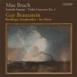 Violin Concerto, 1, Scottish Fantasy: Braunstein(Vn)I.marin / Bamberg So