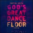 God' s Great Dance Floor Step 1