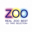 REAL ZOO BEST`DJ TARO SELECTION (+DVD)