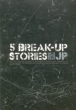 2nd Mini Album: 5 Break-Up Stories