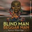 Blind Man Beggar Man