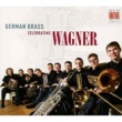German Brass: Celebrating Wagner