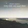 Every Little Soul Must Shine