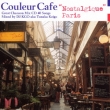 Couleur Cafe Nostalgique Paris Great Chanson Mix Cd 40 Songs