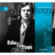 Edu & Tom