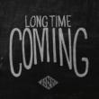 Long Time Coming