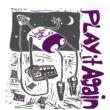 Play It Again